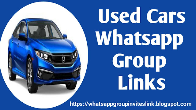 Used Cars Whatsapp Group Links