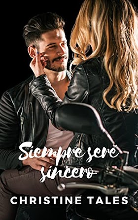 Siempre seré sincero - Christine Tales