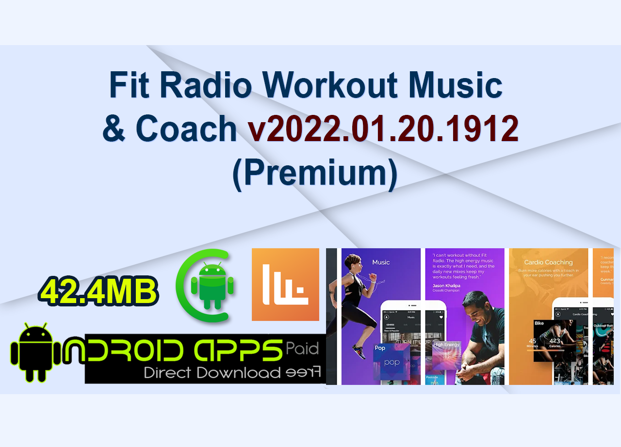 Fit Radio Workout Music & Coach v2022.01.20.1912 (Premium)