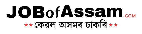 JobofAssam.com - Job of Assam || Assam Career || Admit Card || Results