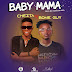 MUSIC: Chezta Ft Bone Guy - Baby Mama