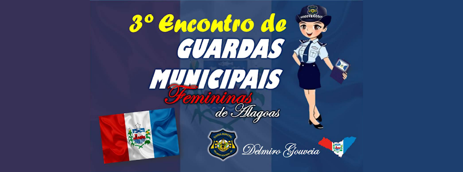 3º Encontro de Guardas Municipais Femininas de Alagoas