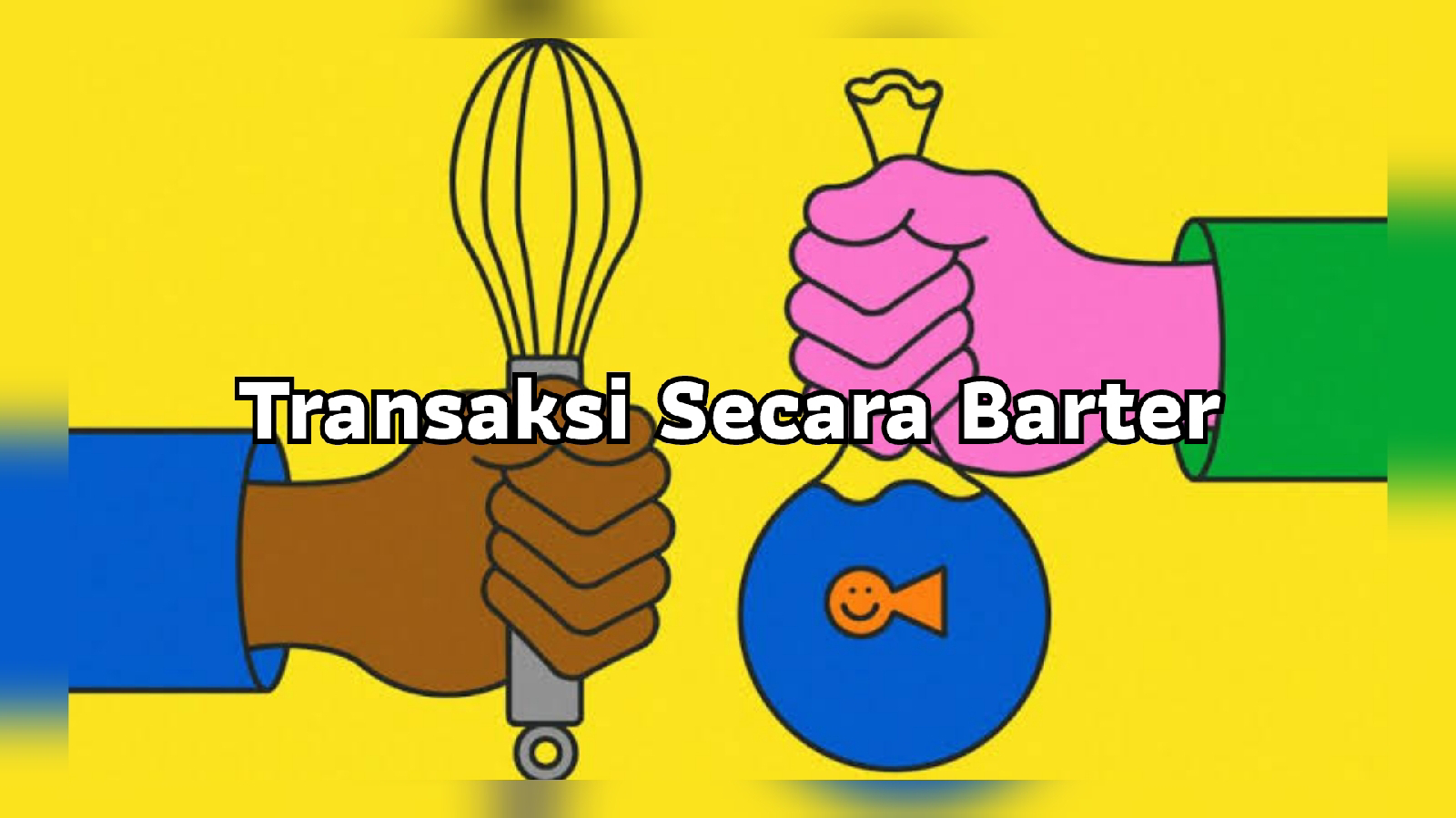 Transaksi Secara Barter