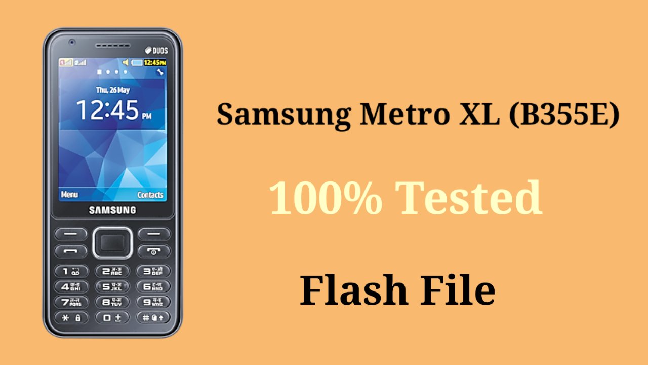 Samsung Metro XL Flash File