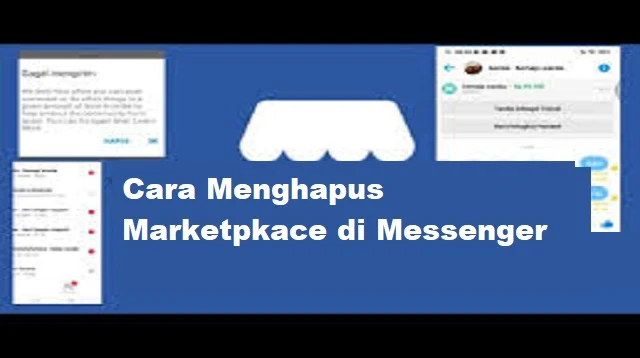 Cara Menghapus Pesan Marketplace di Messenger