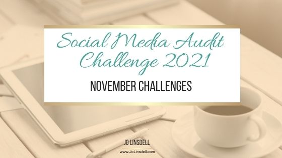 The Social Media Audit Challenge 2021: The November Challenges (Instagram)