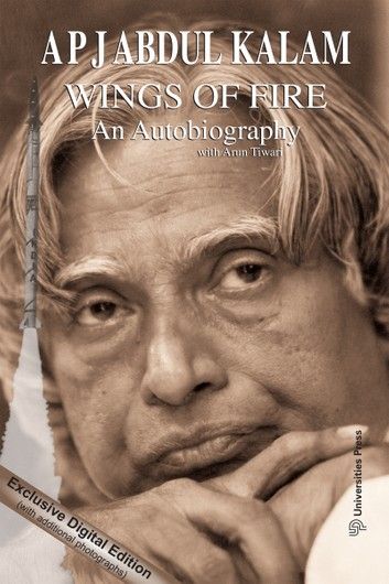 WINGS OF FIRE.- An Autobiography of APJ Abdul Kalam