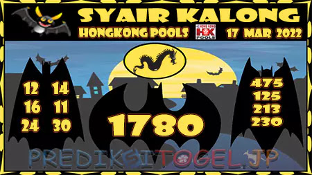 Syair Kalong HK Malam Ini 17-03-2022