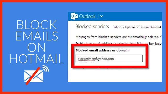 How to Block Email From Hotmail