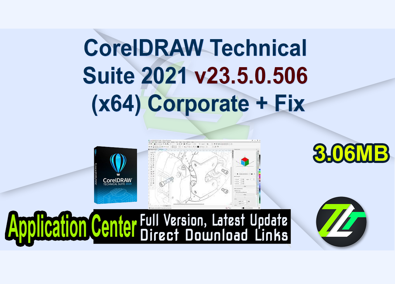 CorelDRAW Technical Suite 2021 v23.5.0.506 (x64) Corporate + Fix