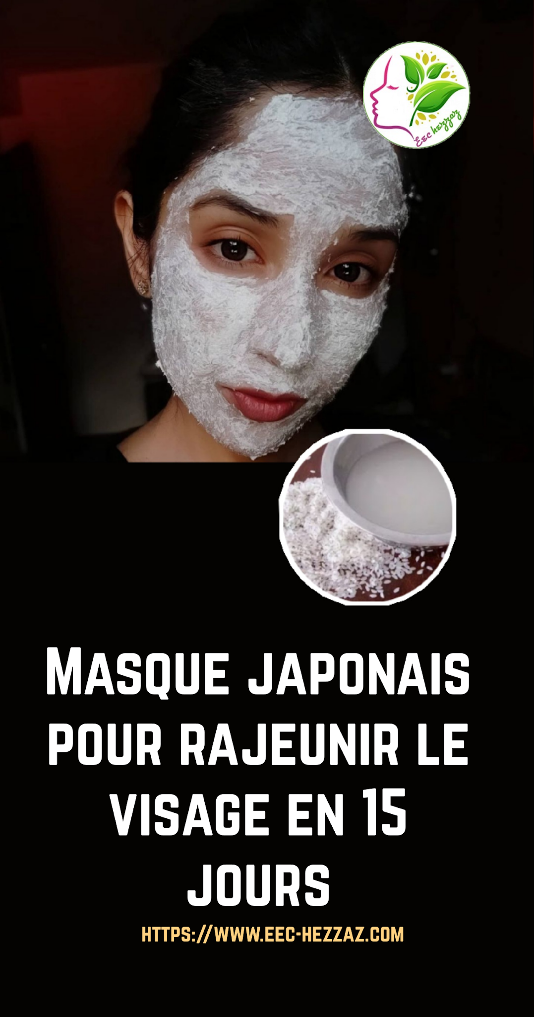 Masque japonais pour rajeunir le visage en 15 jours