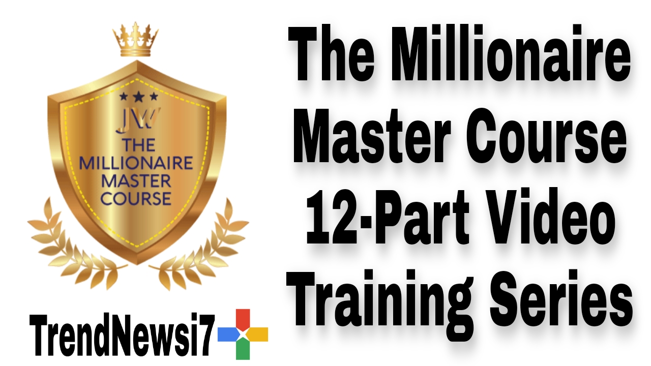 The Millionaire Master Course 12-Part Video Training Series