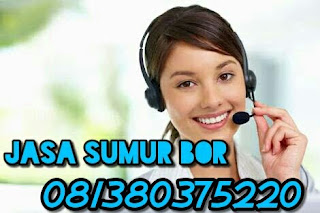 081380375220 Jasa Sumur Bor Mekar Jaya Amanah