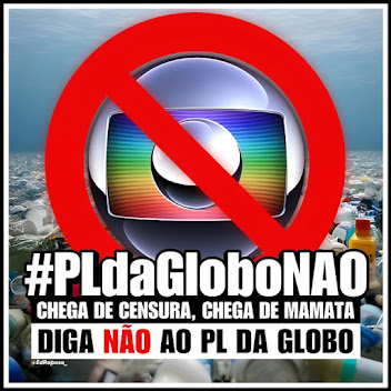 #PLdaGloboNão