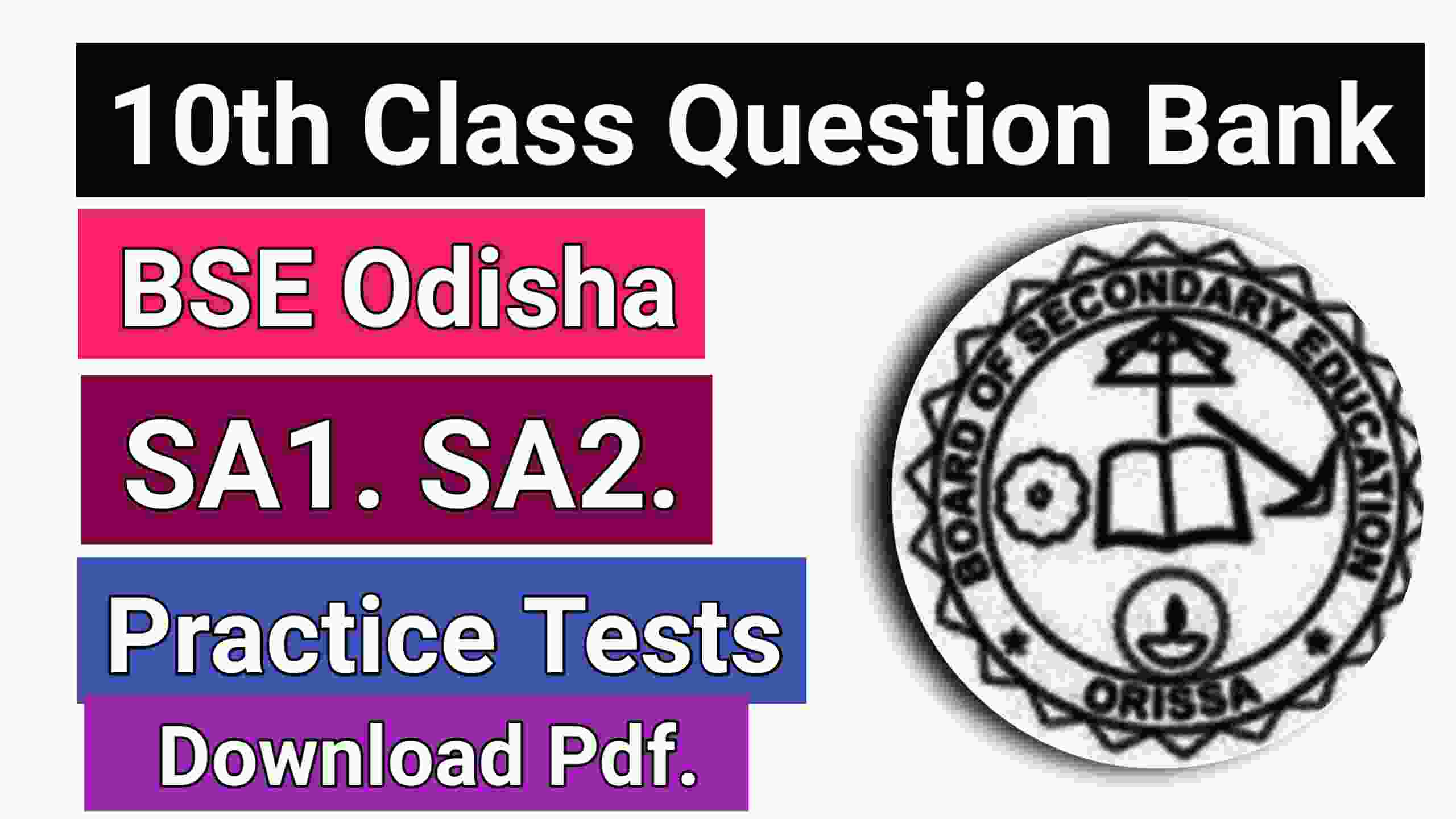 10 Class Question Bank 2021-2022 for BSE Odisha SA1 SA2 Objective And Subjective