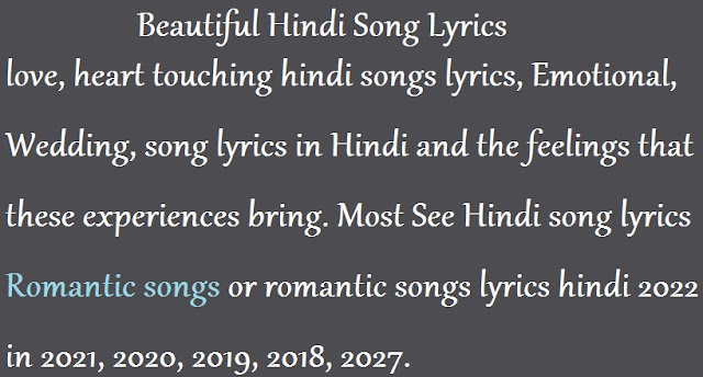 New Hindi Song Lyrics 2022 | Best Hindi Song Lyrics 2022