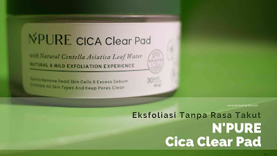 Review N'Pure Cica Clear Pad