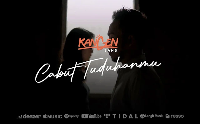 Lirik lagu Kangen Band Cabut Tuduhanmu