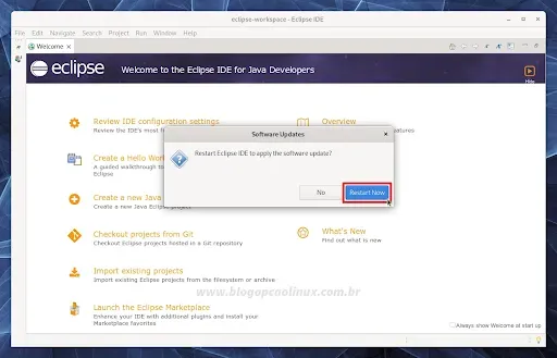 Reinicie o Eclipse para instalar as atualizações