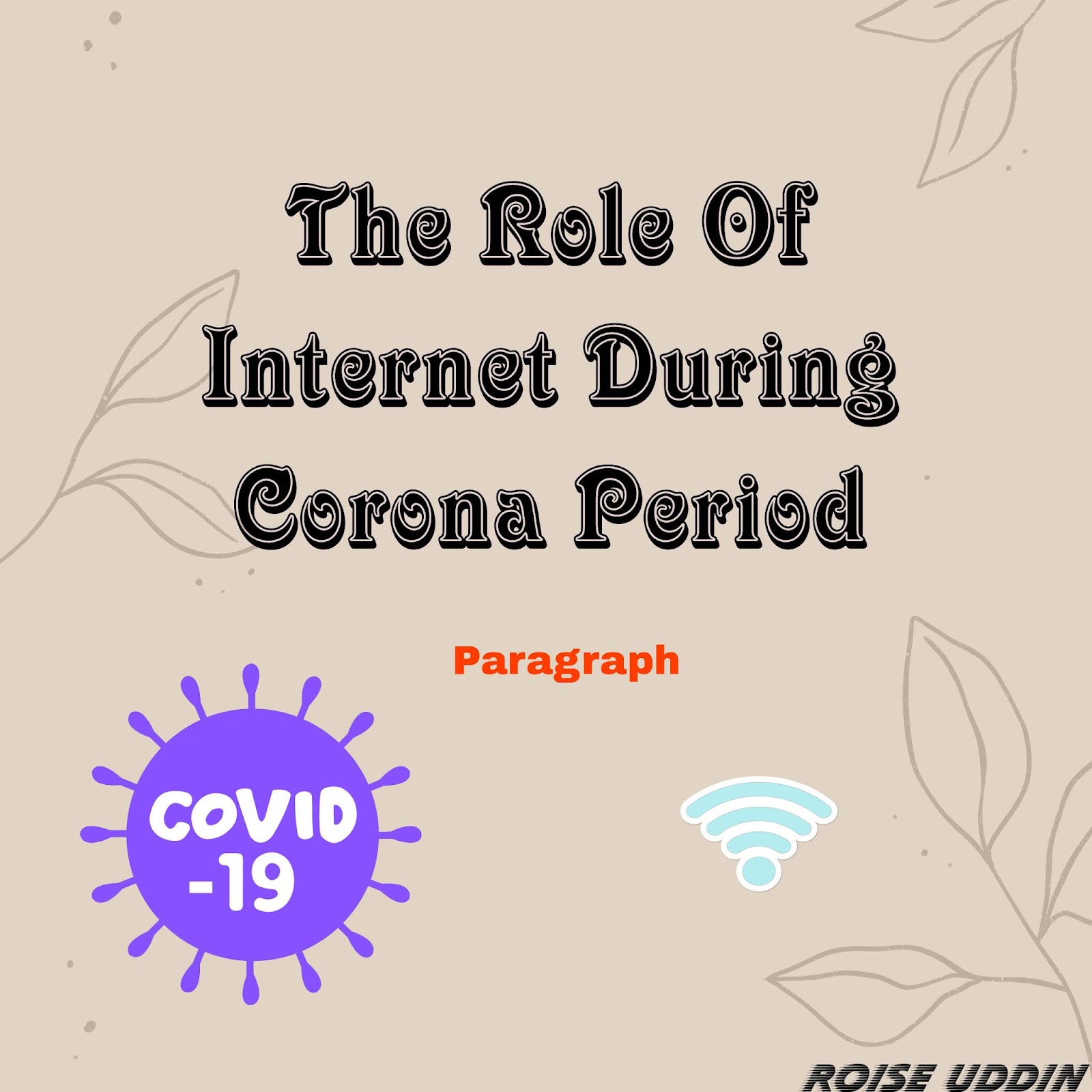 The Role Of Internet During Corona Period