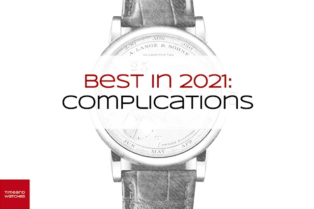 Best 2021 Complication Watches