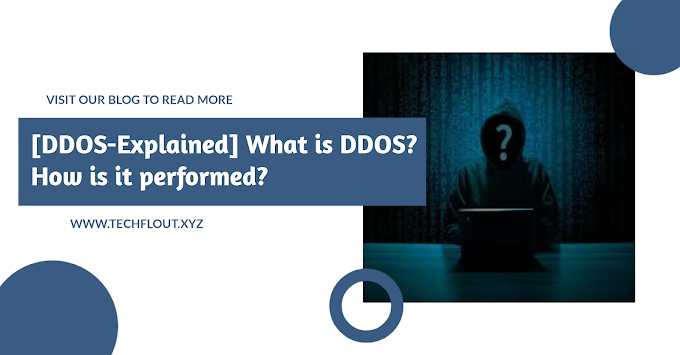 [DDOS-Explained] What is DDOS? How is it performed?