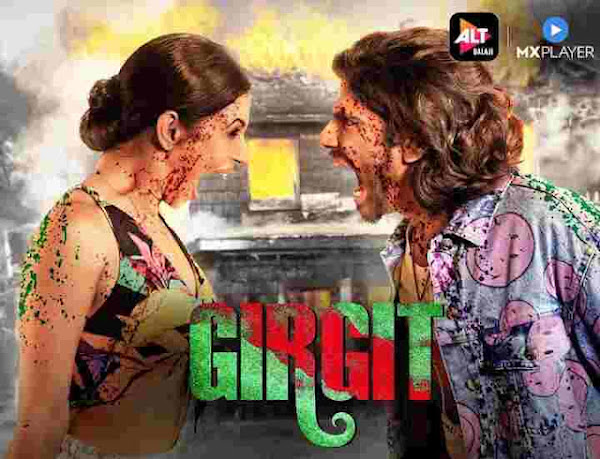 Girgit Web Series on OTT platform ALT Balaji - Here is the ALT Balaji Girgit wiki, Full Star-Cast and crew, Release Date, Promos, story, Character.