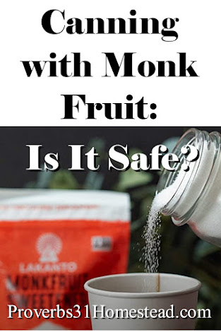 Canning with Monk Fruit