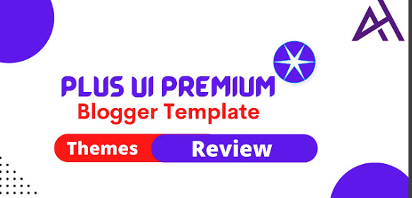 Plus UI v2.6.1 Premium Blogger Template Download