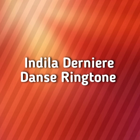 Indila Derniere Danse Ringtone Download | HeartBeat Ringtones 