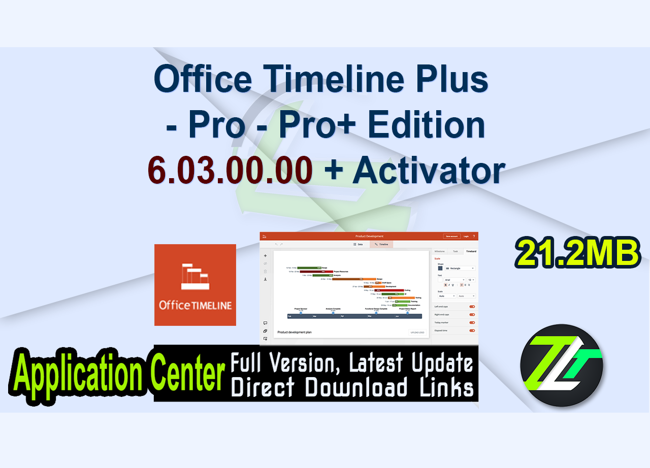 Office Timeline Plus – Pro – Pro + Edition 6.03.00.00 + Activator