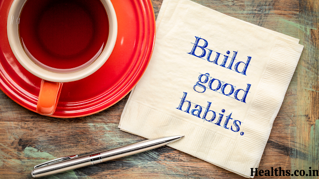 Which Good Habits are Helpful to stay Healthy?
