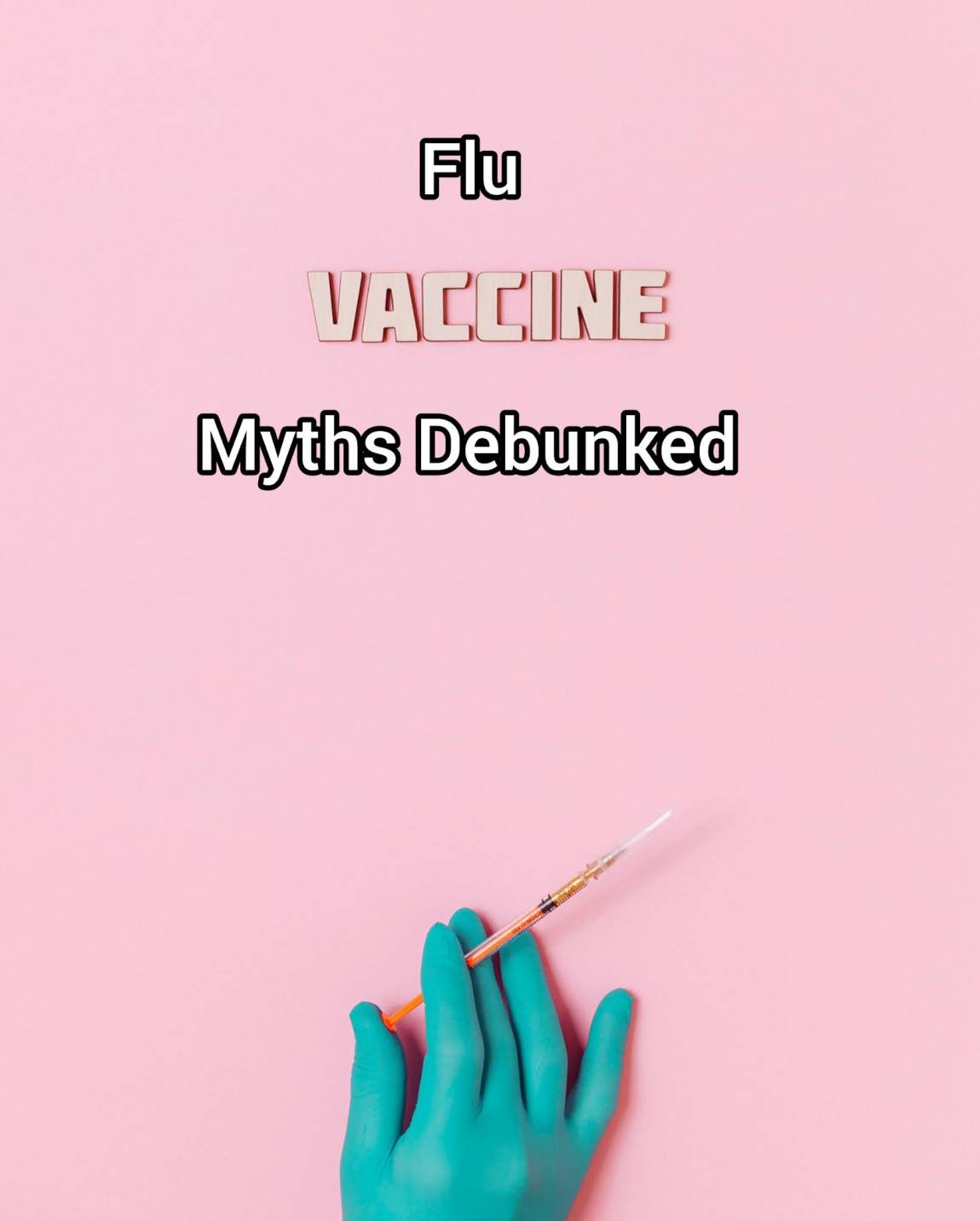 Flu Vaccine myths