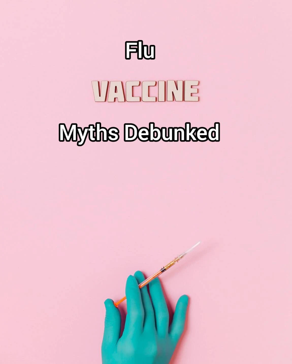 Flu Vaccine myths