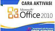 Cara Aktivasi Microsoft Office 2010 Permanen
