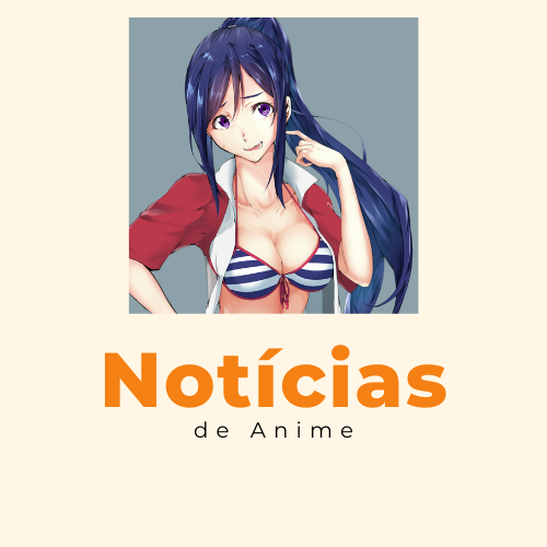 Notícias de Anime BR