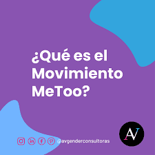 EL MOVIMIENTO "ME TOO"