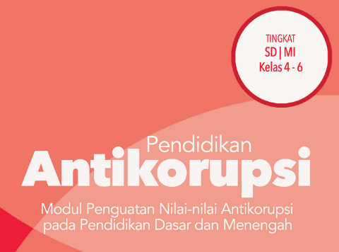 Buku - Modul Pendidikan Anti Korupsi SD/MI Kelas 4-6