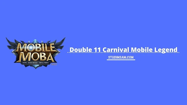 double 11 carnival mobile legend