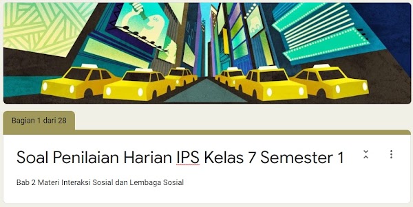 Soal Penilaian Harian IPS Online Kelas 7 Semester 1 Bab 2 Interaksi Sosial dan Lembaga Sosial  