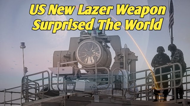 America's new Laser weapon surprised the world