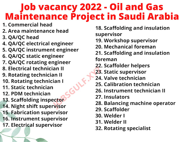 Job vacancy 2022 - Oil and Gas Maintenance Project in Saudi Arabia