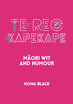 Te Reo Kapekape: Māori Wit and Humour