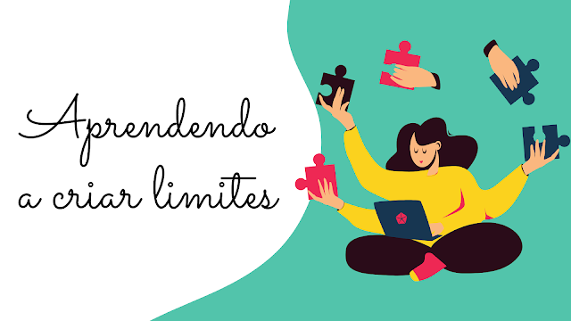 Criar limites, crônica, Literatura contemporânea, Vanessa Vieira, Acúmulo de trabalho, organização pessoal,