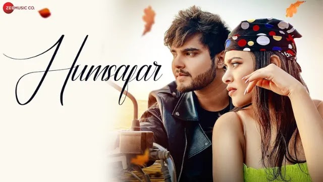 Humsafar Song Lyrics in Hindi & English - Aman Soni