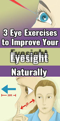 3 Eye Exercises to Improve Your Eyesight Naturally