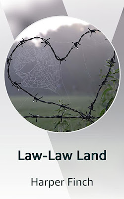 Kindle Vella cover for "Law-Law Land" by Harper Finch