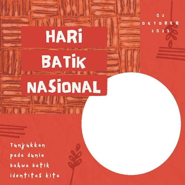 Link Twibbonize Hari Batik Nasional 2 Oktober 2022 id: batiknasionalbaru