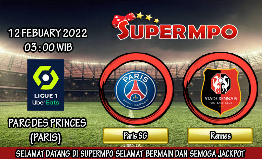 Prediksi Bola Paris SG Vs Rennes 12 Febuary 2022