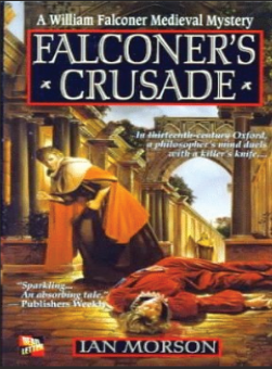 Ian Morson...Falconer's Crusade.